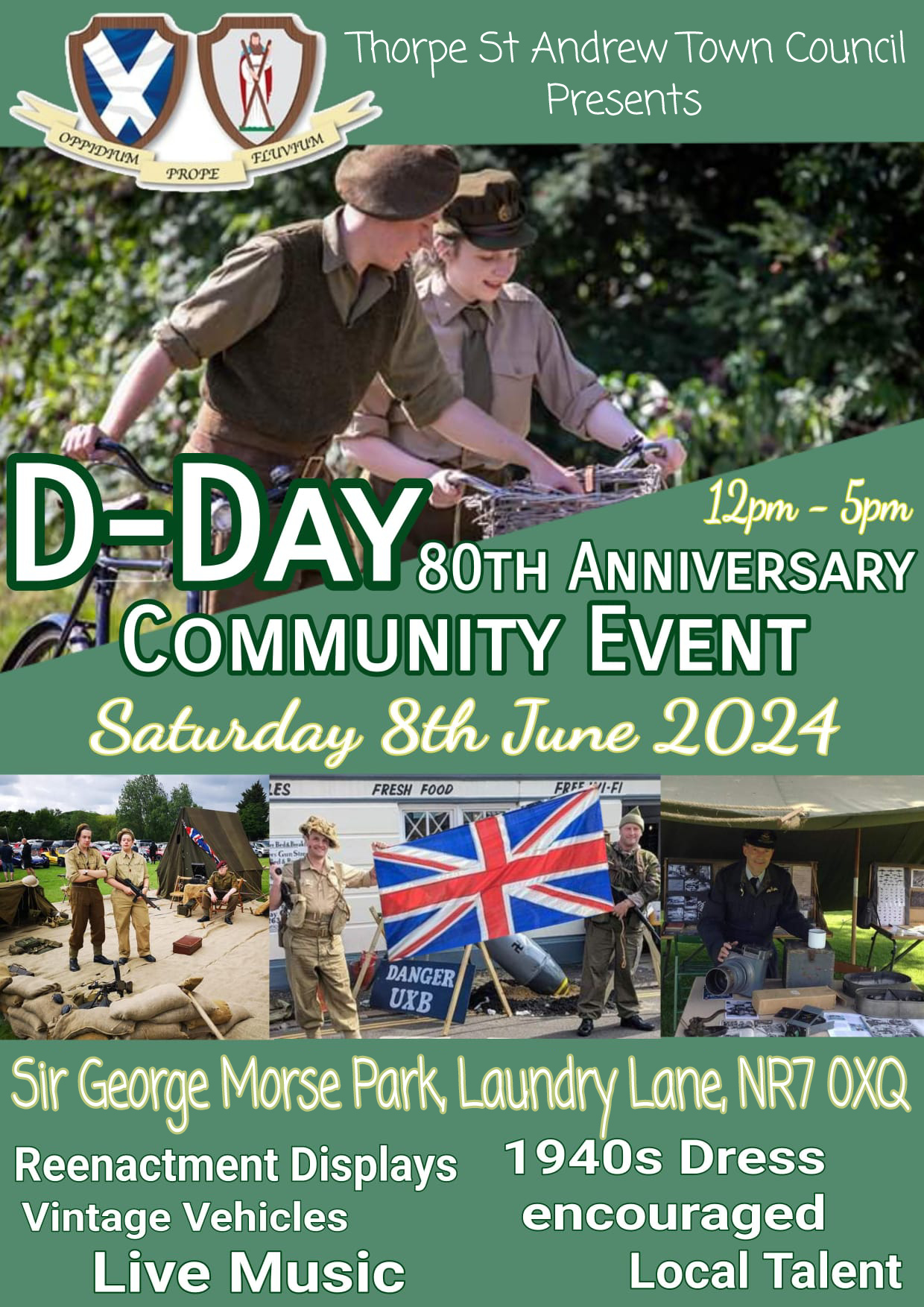 Image Description: Poster featuring image of two people in WW2 dress holding a bike with a basket, with woodland in the background, image of a re-creation bunker with two soldiers, one holding a replica rifle, image of a two soldiers holding up a union jack flag and image of a man in WW2 dress behind his gazebo stall displaying 1940s memorabilia. Text reads "12pm - 5pm. D-Day 80th Anniversary Community Event. Saturday 8th June 2024. Sir George Morse Park, Laundry Lane, NR7 0XQ. Re-enactment Displays. Vintage Vehicles. Live Music. 1940s Dress encouraged. Local Talent"